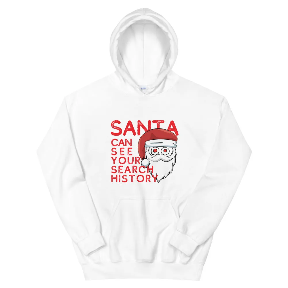 Santa Sees Your Search History Christmas Hoodie